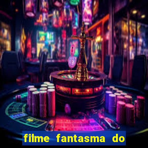 filme fantasma do natal passado